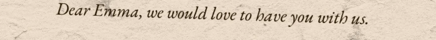 The same line of the invitation with the names of three guests: Emma, Maya, Noah